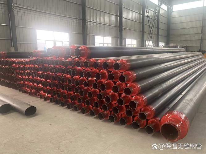 保温无缝钢管# 特性优势:六大特性解决行业痛点 高效保温:实测比传统